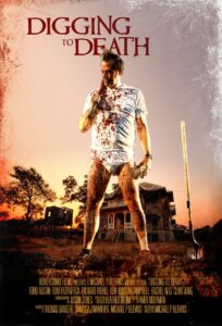 Hollywood Filmmaker Michael P. Blevins Talks about new release film Digging To Death