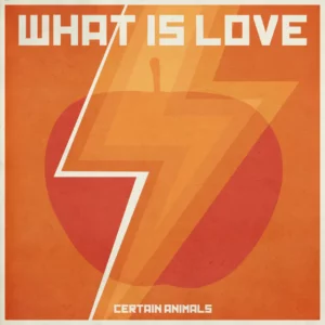 What Is Love is out now on BERT music