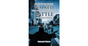 Author Charles Tharp’s New Book, "James Smith Family Walked the Road through the Battle of Armageddon," Explores the Importance of Being Ready for Christ's Return