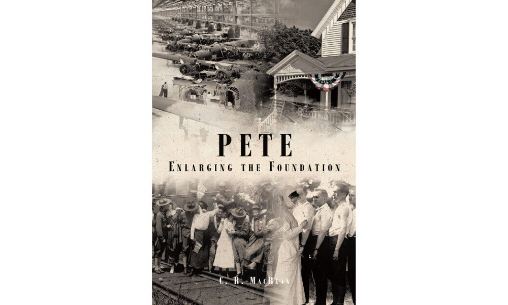C.R. Macbean’s New Book, ‘Pete Enlarging the Foundation’, is a Memorable Anecdote of a Boy as He Walks His Way to an Unfamiliar Road Ahead