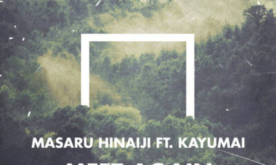 Masaru Hinaiji Ft. Kayumai – his new track Meet Again
