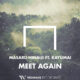 Masaru Hinaiji Ft. Kayumai – his new track Meet Again