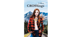 Author T. W'ski's New Book 'CROSSings' is a Thrilling Tale of Violence and Murder Surrounding the Discovery of a Golden Figurine Hidden Inside a Glacier