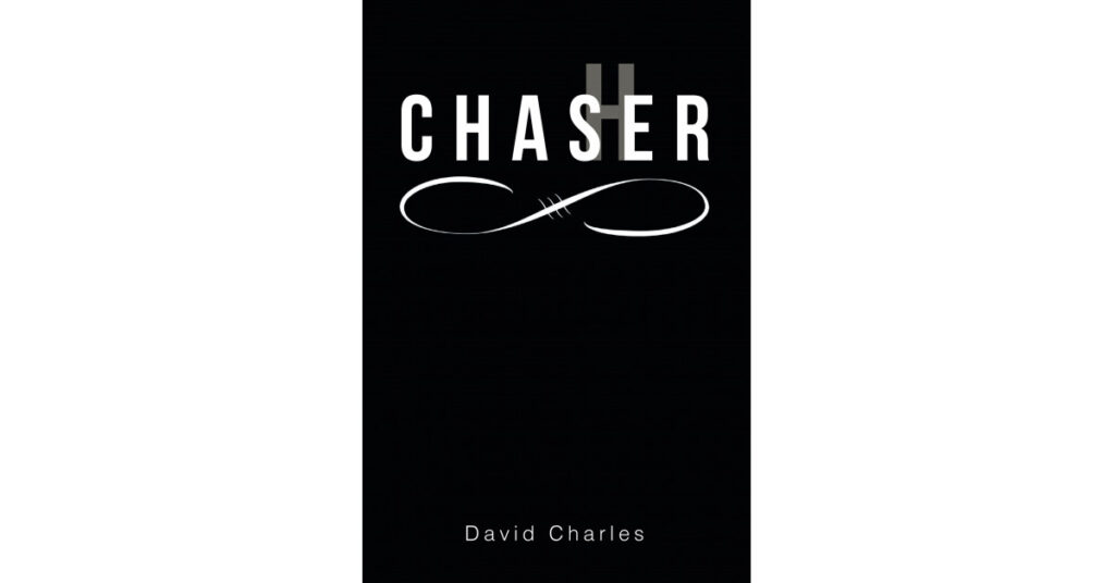 Author David Charles' New Book 'Chasher' is the Story of a Young Man Following His Heart and the Trials and Tribulations That Followed
