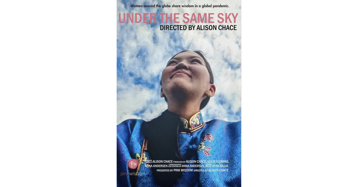 New Documentary "Under The Same Sky" Brings Women Together Worldwide