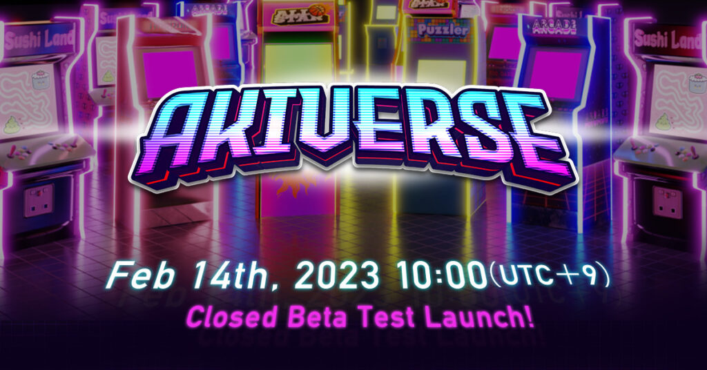 AKIVERSE INC. Announces the Closed Beta Test of 'AKIVERSE', a Metaverse Platform Pursuing a New Form of Gaming