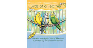 Author Angela "Niecy" Harmon’s New Book, "Birds of a Feather," Follows the Story of Two Pet Birds Who Go Missing and Their Worried Family Who Pray for Their Safe Return