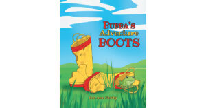 Author Lee Ann Newby’s New Book, "Bubba’s Adventure Boots," is an Adorable Story of a Young Boy Who Must Learn the Responsibility Needed to Care for His Belongings