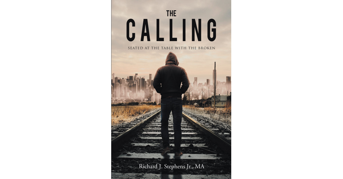 Author Richard J. Stephens Jr., MA’s, New Book ‘The Calling: Seated at the Table With the Broken’ Takes a Look at the Trauma Those in Law Enforcement Often Grapple With
