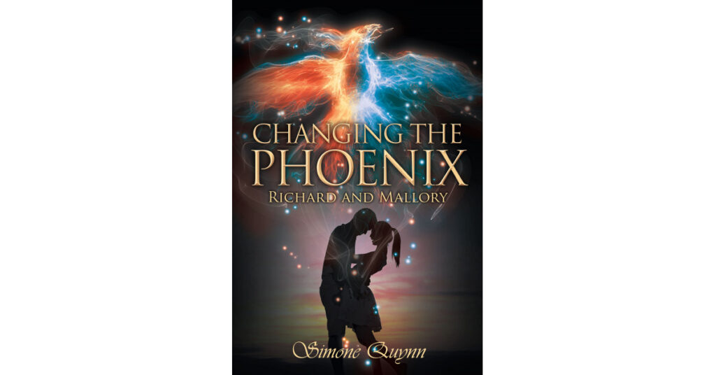 Author Simone Quynn's New Book, 'Changing the Phoenix: Richard and Mallory,' is a Captivating Romance Novel About 2 Lovers Who Have to Fight Against the Odds