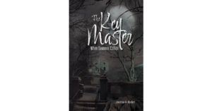 Jonathan Bacher’s New Book, "The Key Master: When Seasons Collide," Follows a Man Who is Sent Back to 1773 and Must Decide to Remain or Go Back to His Time