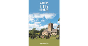 Philip Reid Blevins’ New Book, "Words Fitly Spoken: An Anthology of Puritan Quotes A-Z, Poems, Prayers, and Divine Names," is a Useful Tool to Connect with Puritan Ideals