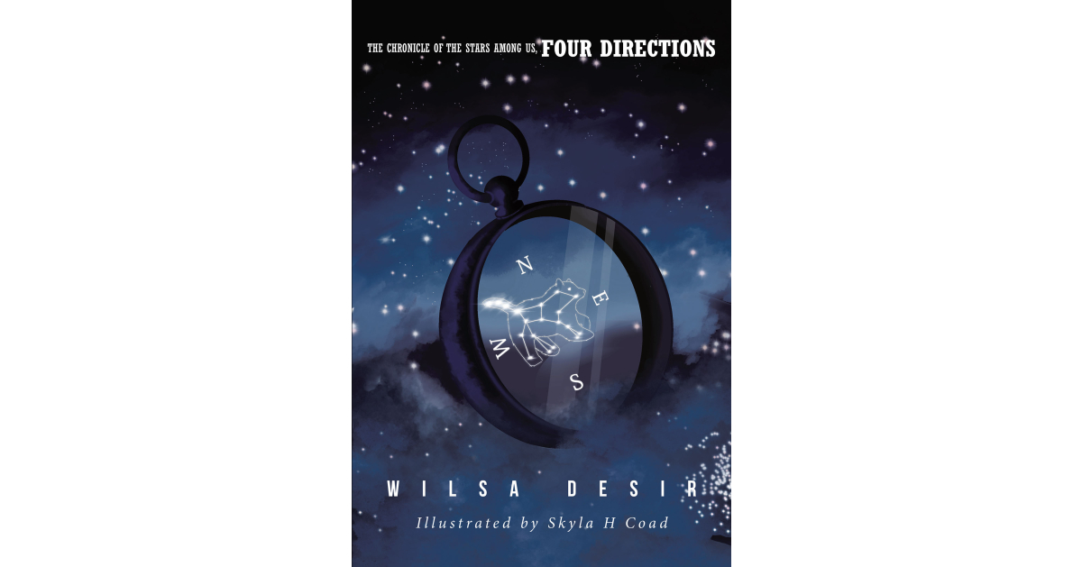 Wilsa Desir’s New Book, “The Chronical of the Stars Among Us, Four Directions,” Follows a Group of Children Blessed with Powerful Abilities to Help End the Dark War