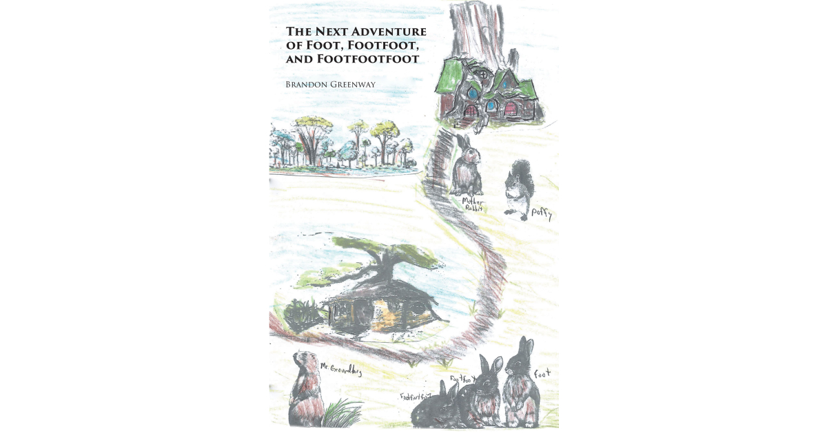 Author Brandon Greenway’s New Book, “The Next Adventure of Foot, Footfoot, and Footfootfoot,” Follows a Family of Rabbits Who Find a Trunk Full of Secrets from Their Past
