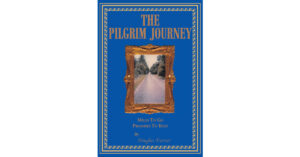Douglas Turner’s Newly Released "The Pilgrim Journey: Miles To Go Promises To Keep" is an Engaging Family History That Takes Readers Back to Challenges of Years Gone by
