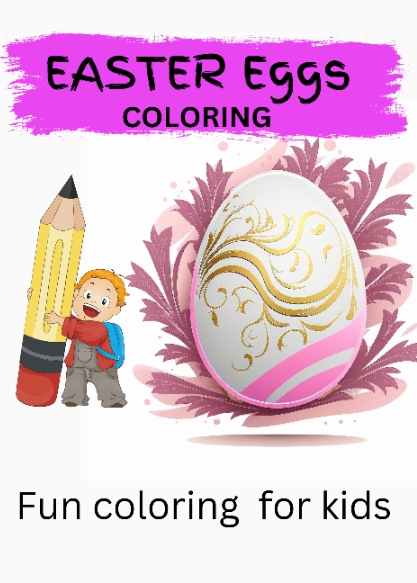 Easter Eggs Coloring Book for Kids 2023 - 50 Super Cute Designs, Instant Digital Download