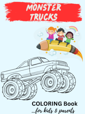 Monster Truck Coloring Book for Kids - Monster Trucks Collection for Lovers of Coloring Books
