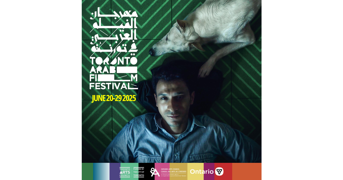 6th Edition of Toronto Arab Film Festival Starts June 20 6th Edition of Toronto Arab Film Festival Starts June 20