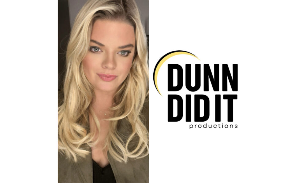 Childress Ink Client Abbie Dunn Launches “Dunn Did It Productions,” a New Venture in TV and Film
