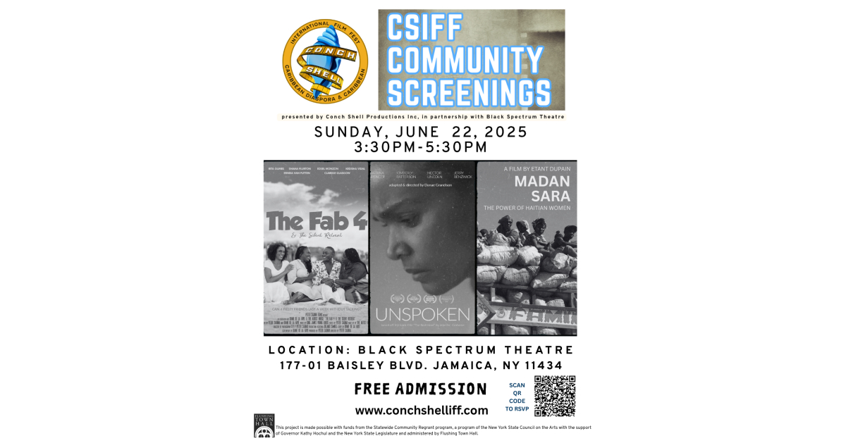 Conch Shell Productions Presents CSIFF Community Screening Series at Black Spectrum Theatre – June 22, 2025