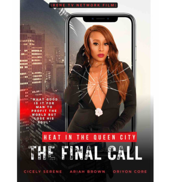 Rene TV Network Announces Global Release of Debut Film, “Heat in the Queen City: The Final Call” – Now Streaming Worldwide