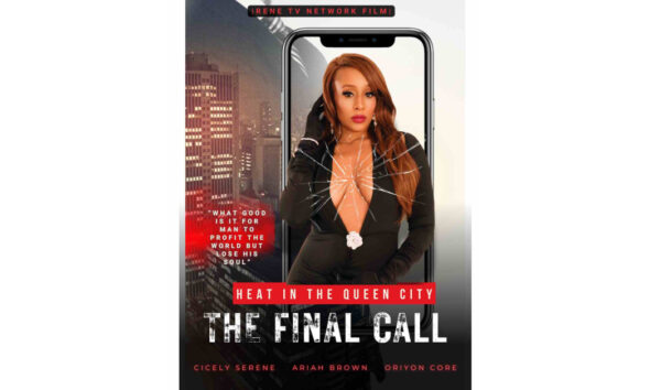 Rene TV Network Announces Global Release of Debut Film, “Heat in the Queen City: The Final Call” – Now Streaming Worldwide
