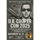 D.B. Cooper Con 2025 at Kiggins Theatre, November 14-16
