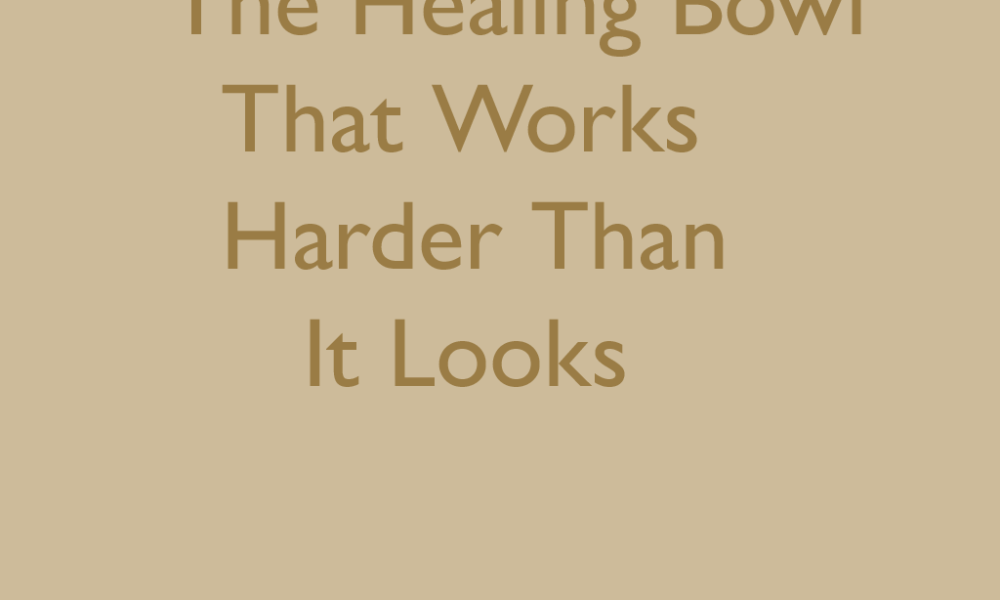 The Healing Bowl That Works Harder Than It Looks