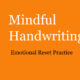 A minimal handwriting workbook for emotional clarity.
