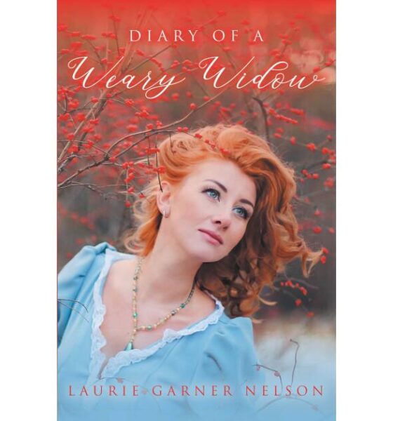 Author Laurie Garner Nelson Writes Through Widowhood in New Memoir “Diary of a Weary Widow”