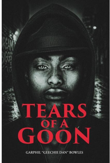 Final Chapter: Garphil Bowles Completes Crime Trilogy with ‘Tears Of A Goon’