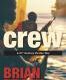From Bay Area to World Stage: Brian Brady Unveils International Thriller ‘The Crew’