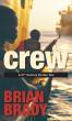 From Bay Area to World Stage: Brian Brady Unveils International Thriller ‘The Crew’