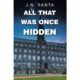 J.N. Banta, Former Biotech Researcher, Debuts Fiction With Murder-Mystery Novel “All That Was Once Hidden”