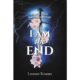 New Fantasy Romance ‘I Am the End’ Pits a Weapon Built to Destroy Against a Healer Who Refuses to Let Him