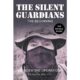 New Novel ‘The Silent Guardians’ Follows a Marine Turned Vigilante Operative