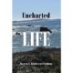 New Novel “Uncharted Life” Follows a Bestselling Author Confronting His Father’s Murder Trial