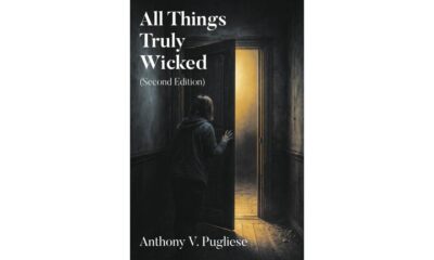 Anthony V. Pugliese Expands 2020 Horror Collection in New Edition of “All Things Truly Wicked”
