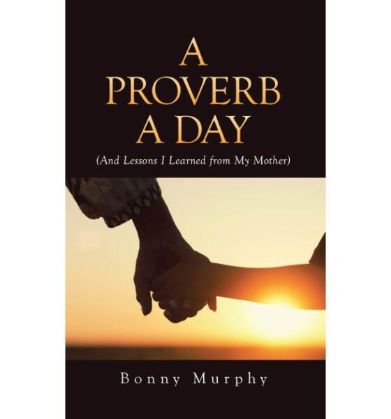 Attorney Bonny Murphy Pairs Scripture with Her Mother’s Sayings in New Devotional