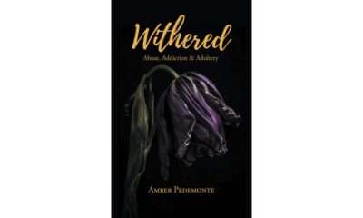 Author Amber Pedemonte’s New Memoir “Withered” Chronicles a Decade of Domestic Abuse and Her Path Out