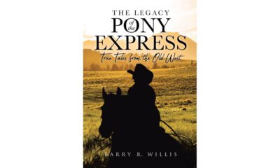 Barry R. Willis’s New Book Traces the Pony Express and Its Costs on the Frontier