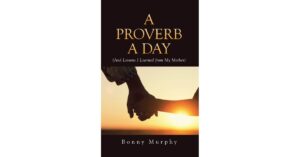 Attorney Bonny Murphy Pairs Scripture with Her Mother’s Sayings in New Devotional