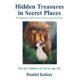 Christian Faith Publishing Releases Daniel Kelsey’s “Hidden Treasures in Secret Places”