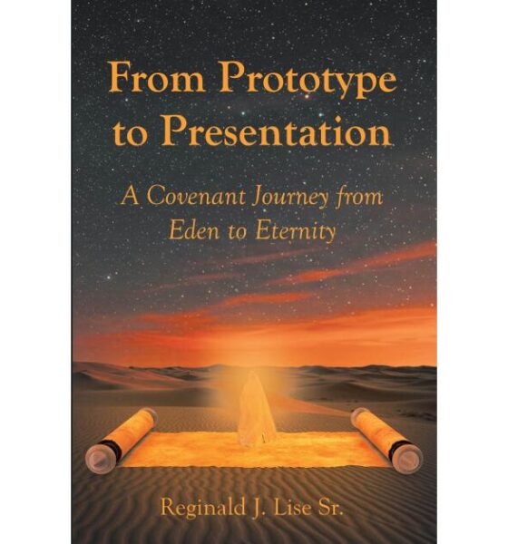 Fayetteville Theologian Reginald J. Lise, Sr. Releases Book Tracing Biblical Covenant from Eden to Christ