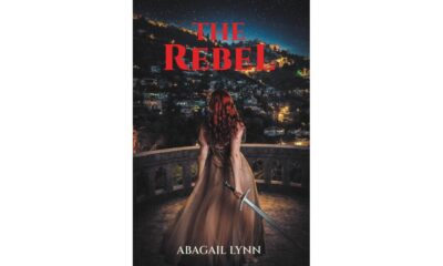Fulton Books Author Abagail Lynn Releases Fantasy Adventure “The Rebel”