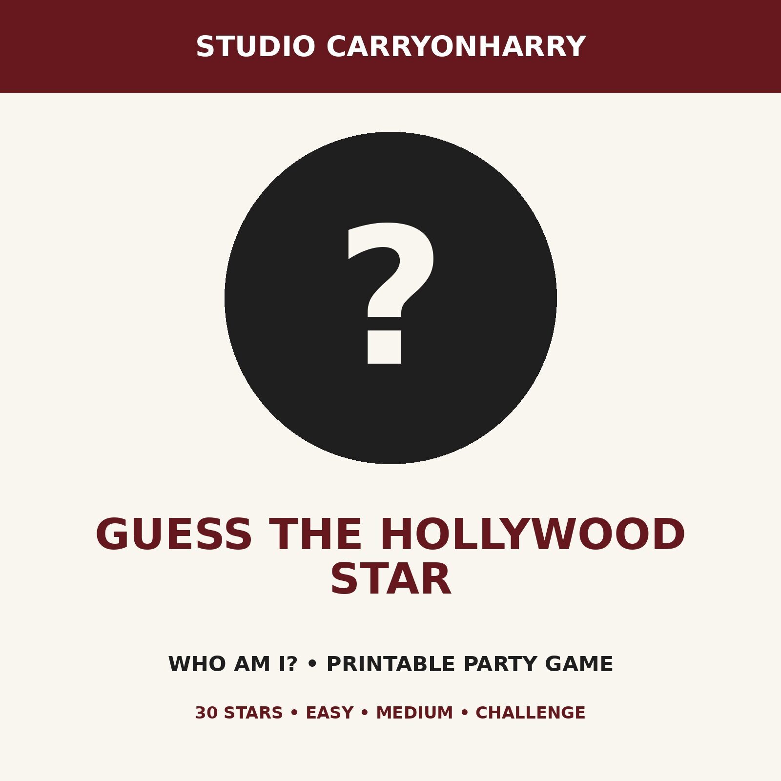 Studio CarryOnHarry Guess the Hollywood Star / Who Am I? Printable Game