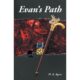 H. A. Ayers Continues Corporate Thriller Series with ‘Evan’s Path,’ Published by Christian Faith Publishing