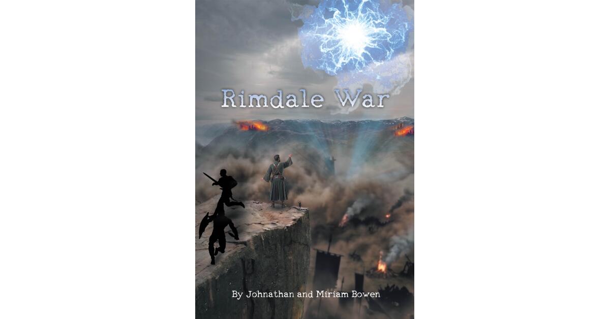Johnathan and Miriam Bowen’s New Fantasy Novel “Rimdale War” Follows a Kingdom Bracing for Invasion