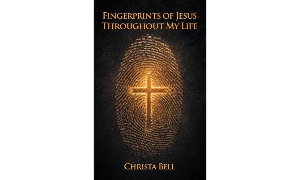 Macon Author Christa Bell Releases Memoir on Faith, “Fingerprints of Jesus Throughout My Life”