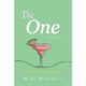 Mark Marshall Closes Out the Finding the One Trilogy with “The One- The Conclusion”